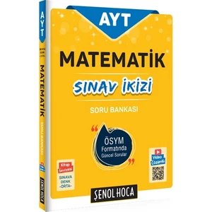 Şenol Hoca Yayınları AYT Matematik Sınav İkizi Soru Bankası