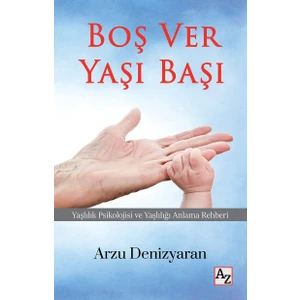 Boş Ver Yaşı Başı - Arzu Denizyaran