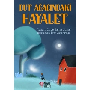 Dut Ağacındaki Hayalet - Özge Bahar Sunar