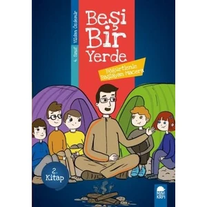 Böğürtlenle Başlayan Macera - Beşi Bir Yerde 2. Kitap / 4. Sınıf Okuma Kitabı - Vildan Özdemir