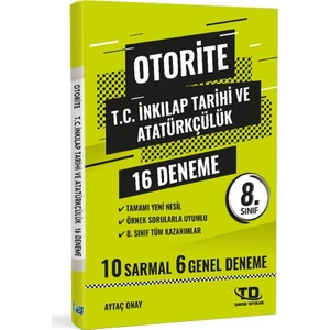 Tandem Yayınları 8. Sınıf Otorite T.C İnkılap Tarihi Ve Atatürkçülük
