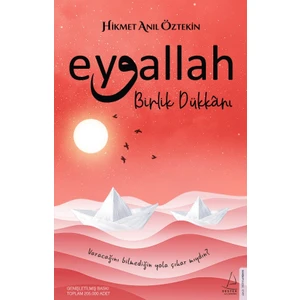 Eyvallah: Birlik Dükkânı - Hikmet Anıl Öztekin