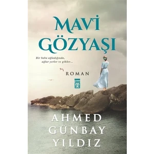 Mavi Gözyaşı - Ahmed Günbay Yıldız