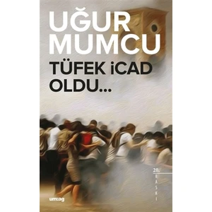 Tüfek İcad Oldu...