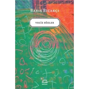 Veciz Sözler - Barış Bıçakçı