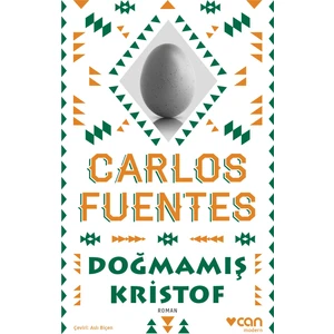 Doğmamış Kristof - Carlos Fuentes