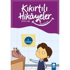 Beş Kuruş Mu?  Kıkırtılı Hikayeler 6. Kitap / 3. Sınıf Okuma Kitabı - Serpil Kaya