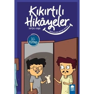 Bakalım Sonu Nereye Varacak?  Kıkırtılı Hikayeler 10. Kitap / 3. Sınıf Okuma Kitabı - Serpil Kaya