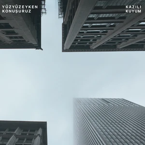 Yüzyüzeyken Konuşuruz - Kazılı Kuyum - Single Plak