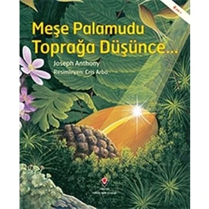 Meşe Palamudu Toprağa Düşünce… - Joseph Anthony