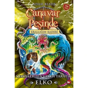 Canavar Peşinde 61: Derinlerden Gelen Yaratık Elko - Adam Blade