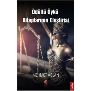 Ödüllü Öykü Kitaplarının Eleştirisi - Mehmet Aslan