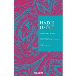 Hadis Usülü - Zafer Ahmed Tehanevi