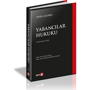 Yabancılar Hukuku - Aysel Çelikel