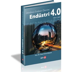 Endüstri 4.0 Dördüncü Endüstri Devrimi - Ömer Faruk Görçün