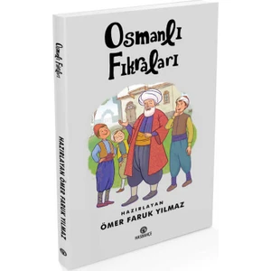 Has Bahçe Osmanlı Fıkraları - Ömer Faruk Yılmaz