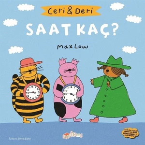 Ceri Ve Deri: Saat Kaç? - Max Low