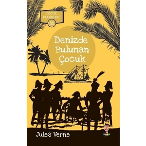 Denizde Bulunan Çocuk - Jules Verne