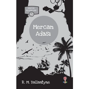 Mercan Adası - Robert M. Ballantyne
