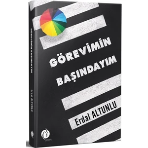 Görevimin Başındayım - Erdal Altunlu