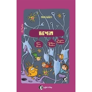 Mini Bilim  Beyin - William Rostene - Jacques Epelbaum