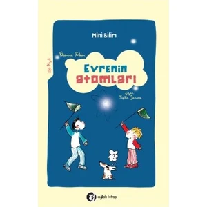 Mini Bilim  Evrenin Atomları - Etienne Klein