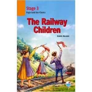 Engin Yayınevi The Railway Children Cd’Siz (Stage 3) - Edith Nesbit