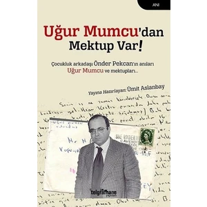 Uğur Mumcu’dan Mektup Var - Ümit Aslanbay