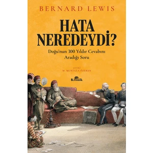 Hata Neredeydi? - Bernard Lewis