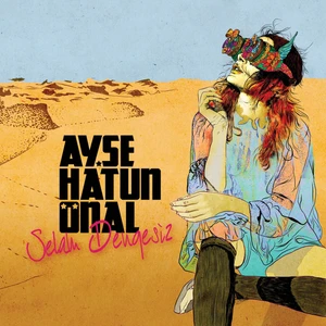Ayşe Hatun Önal - Selam Dengesiz - CD