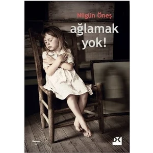Ağlamak Yok - Nilgün Öneş