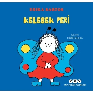 Kelebek Peri  - Erika Bartos