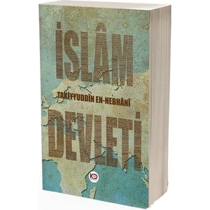 İslam Devleti - Takiyyuddin En-Nebhani