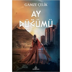 Ay Düğümü (Ciltli Kapak) - Gamze Çelik