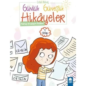 Mektup Arkadaşımı Buldum  Günlük Güneşlik Hikayeler 4. Kitap / 1. Sınıf Okuma Kitabı - Celal Akbaş