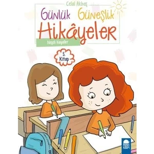 Neşeli Hayaller  Günlük Güneşlik Hikayeler 5. Kitap / 1. Sınıf Okuma Kitabı - Celal Akbaş