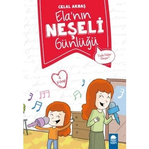 Evde Neler Oluyor?  Elanın Neşeli Günlüğü 4. Kitap / 2. Sınıf Okuma Kitabı - Celal Akbaş