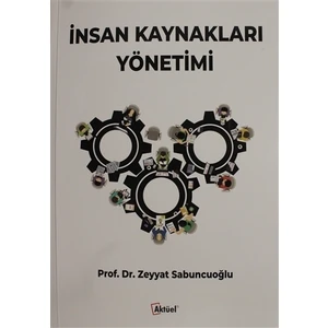 İnsan Kaynakları Yönetimi - Zeyyat Sabuncuoğlu