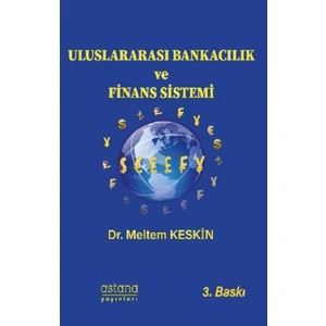 Uluslararası Bankacılık Ve Finans Sistemi