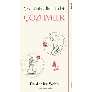 Çözümler: Çocuklukta İhmalin İzi - Jonice Webb