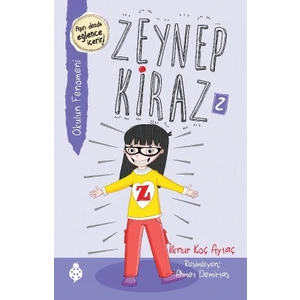 Zeynep Kiraz - 2 - Okulun Fenomeni - İlknur Koç Aytaç