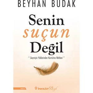 Senin Suçun Değil - Beyhan Budak
