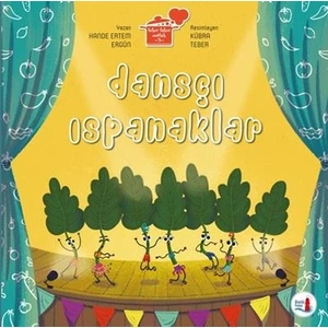 Dansçı Ispanaklar - Hande Ertem Ergun