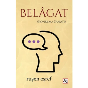 Belâgat(Konuşma Sanatı) - Ruşen Eşref