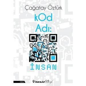 Kod Adı: İnsan - Çağatay Öztürk