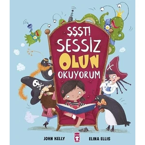 Şşşt Sessiz Olun Okuyorum - John Kelly