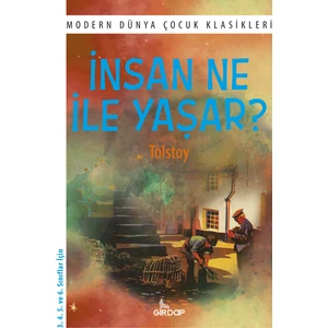 İnsan Ne İle Yaşar? - Lev Nikolayeviç Tolstoy