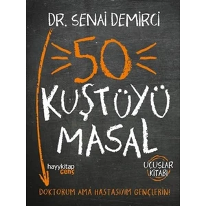 50 Kuştüyü Masal - Senai Demirci