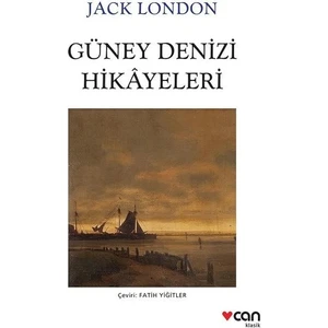 Güney Denizi Hikayeleri - Jack London