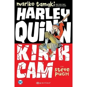 Harley Quinn: Kırık Cam - Mariko Tamaki